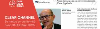 Clear Channel témoigne de sa mise en conformité avec DATA LEGAL DRIVE